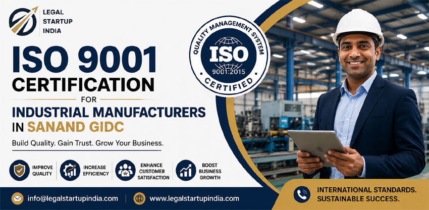 ISO 9001 Certification for Industrial Manufacturers in Sanand GIDC